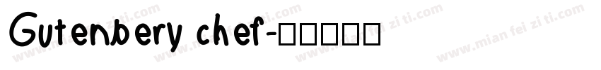 Gutenbery chef字体转换